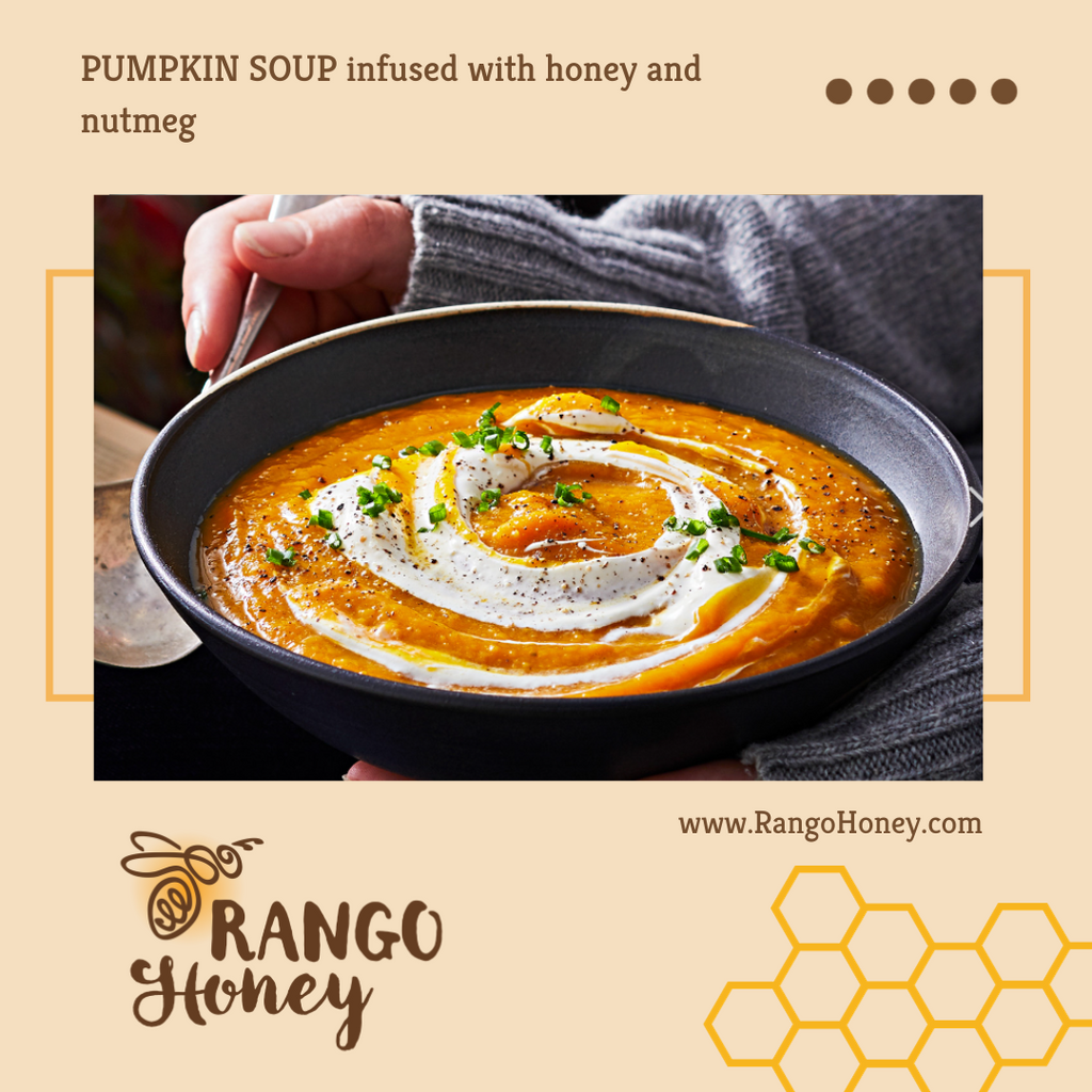 Pumpkin Soup infused with Honey and Nutmeg